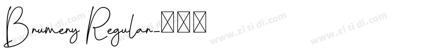 Brumery Regular字体转换